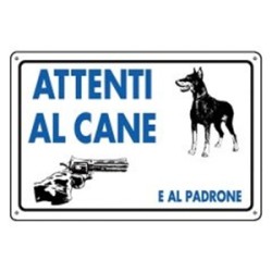 CARTELLO PLAST. MM.300X200 ATTENTI AL CANE E AL PADRONE